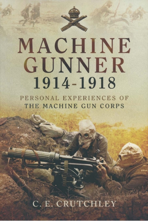 Cover image for book Machine Gunner, 1914–18