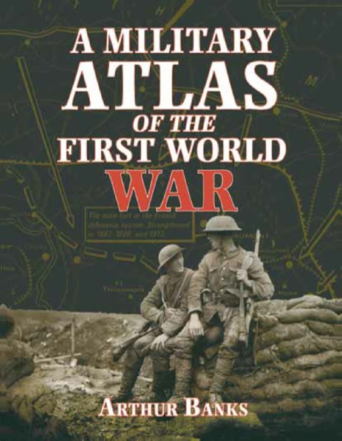 Cover image for book A Military Atlas of the First World War
