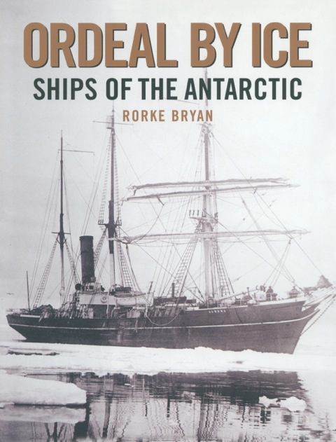 Cover image for book Ordeal by Ice: Ships of the Antarctic