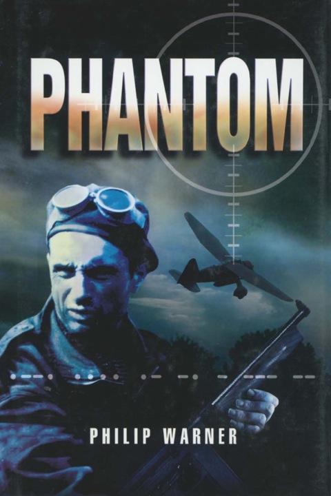 Cover image for book Phantom: Uncovering the Secrets of the WW2 Special Forces Unit