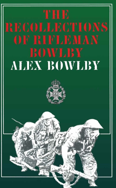 Cover image for book The Recollections of Rifleman Bowlby