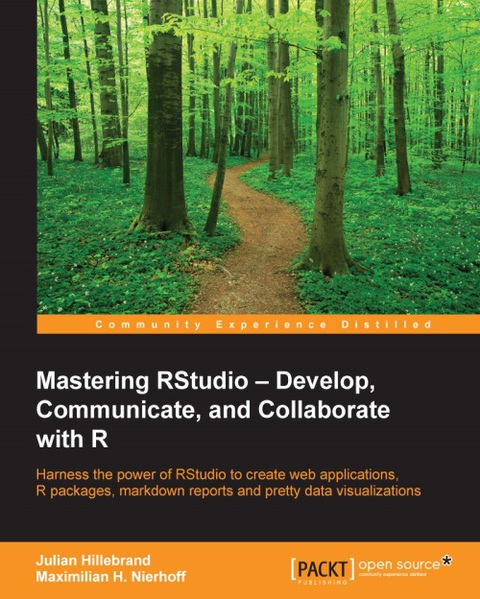 Cover image for book Mastering RStudio: Develop, Communicate, and Collaborate with R