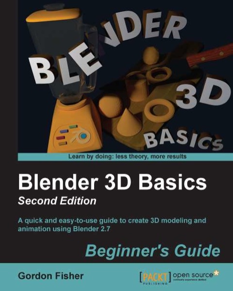 Cover image for book Blender 3D Basics Beginner's Guide Second Edition