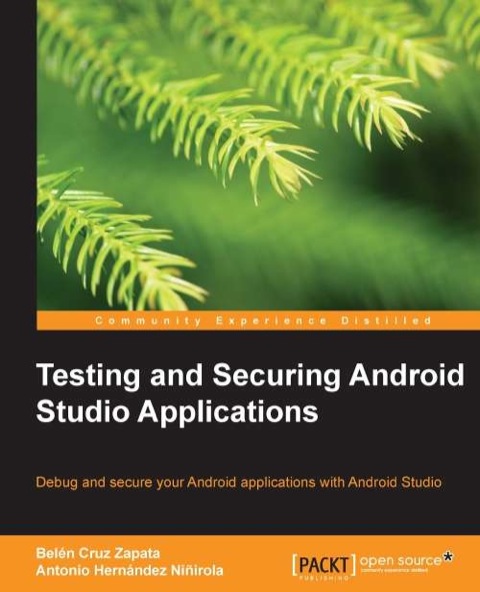 Cover image for book Testing and securing android studio applications