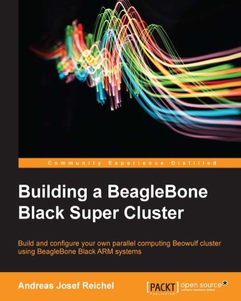 Cover image for book Building a BeagleBone Black Super Cluster