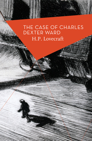The Case of Charles Dexter Ward