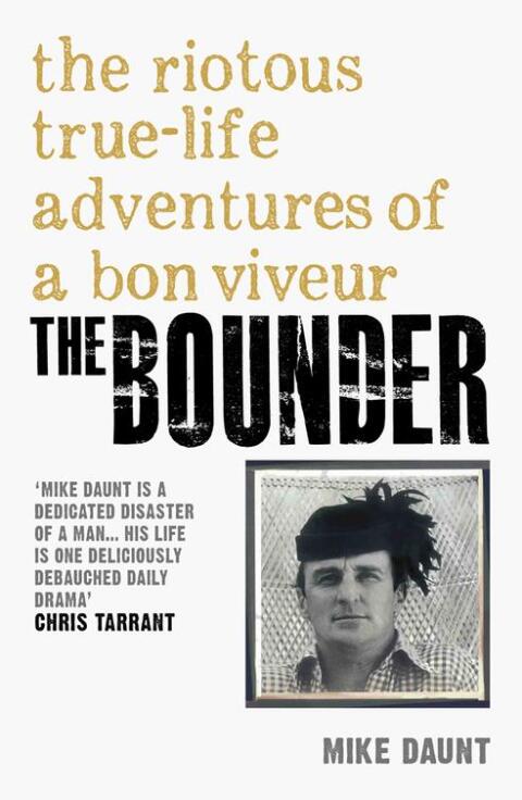 Cover image for book The Bounder - The Riotous True-Life Adventures of a Bon Viveur