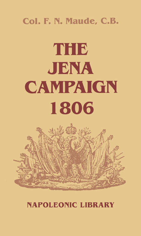 Cover image for book The Jena Campaign, 1806