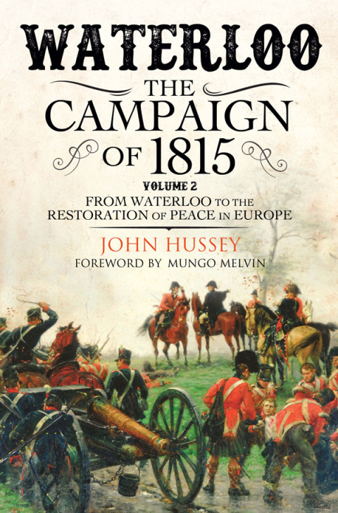 Cover image for book Waterloo: The Campaign of 1815, Volume 2