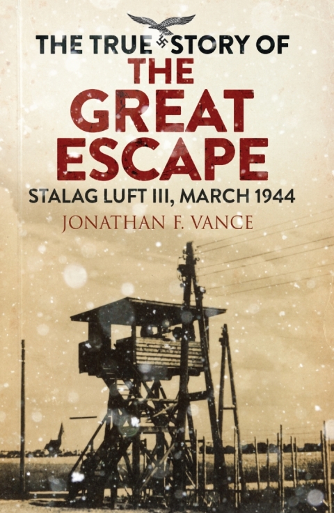 Cover image for book The True Story of the Great Escape
