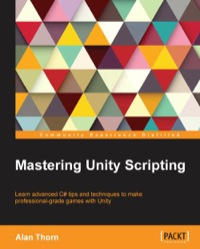 Cover image: Mastering Unity Scripting 1st edition 9781784390655