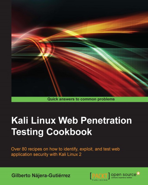 Cover image for book Kali Linux Web Penetration Testing Cookbook