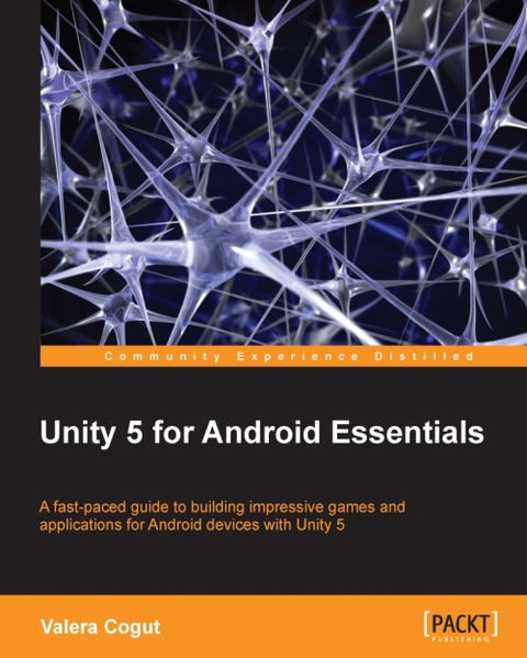 Cover image for book Unity 5 for Android Essentials