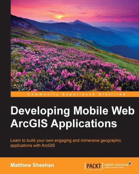 Cover image for book Developing Mobile Web ArcGIS Applications