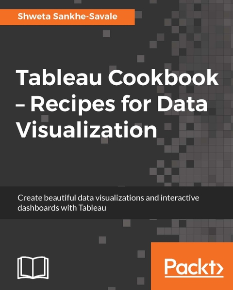 Cover image for book Tableau Cookbook – Recipes for Data Visualization