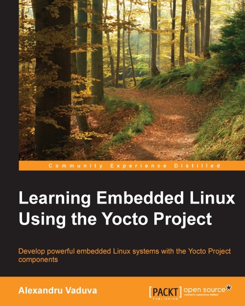 Cover image for book Learning Embedded Linux using the Yocto Project