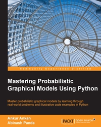 Mastering Probabilistic Graphical Models Using Python 1st Edition ...