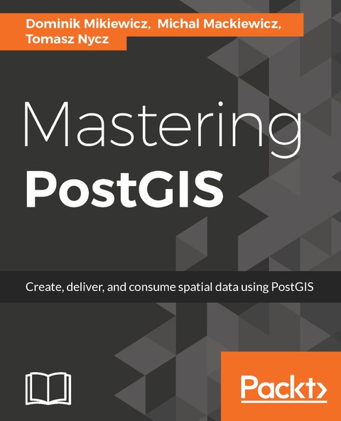 Cover image for book Mastering PostGIS