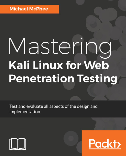 Cover image for book Mastering Kali Linux for Web Penetration Testing