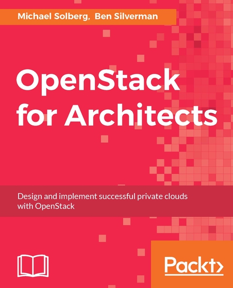 Cover image for book OpenStack for Architects