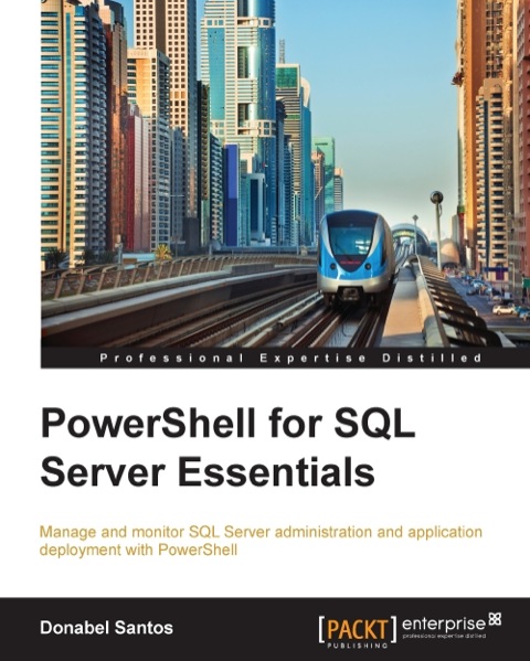 Cover image for book PowerShell for SQL Server Essentials