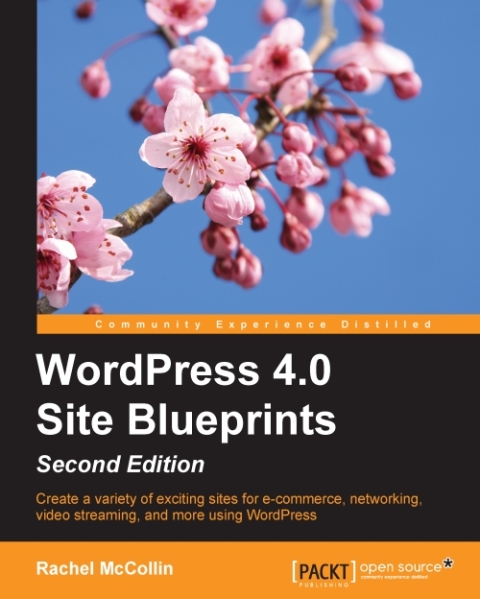 Cover image for book WordPress 4.0 Site Blueprints - Second Edition