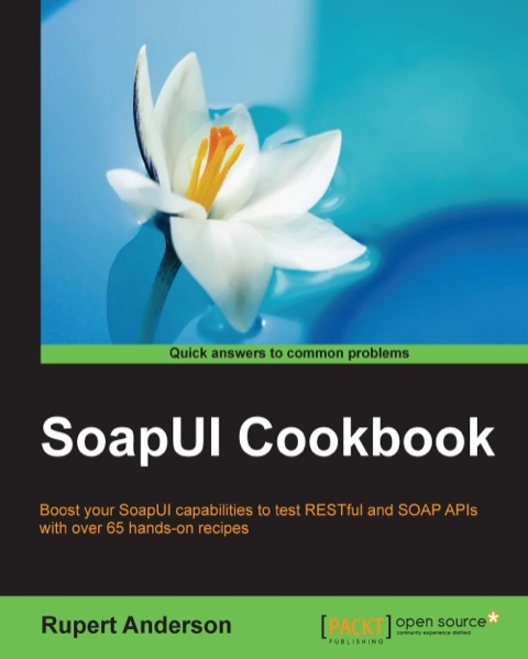 Cover image for book SoapUI Cookbook