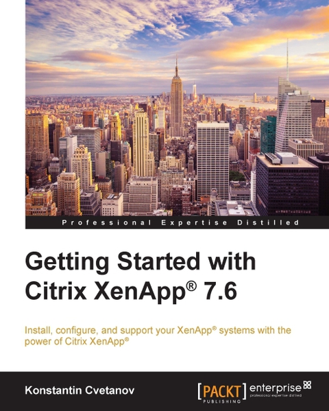 Cover image for book Getting Started with Citrix XenApp?? 7.6