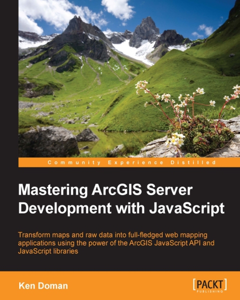 Cover image for book Mastering ArcGIS Server Development with JavaScript