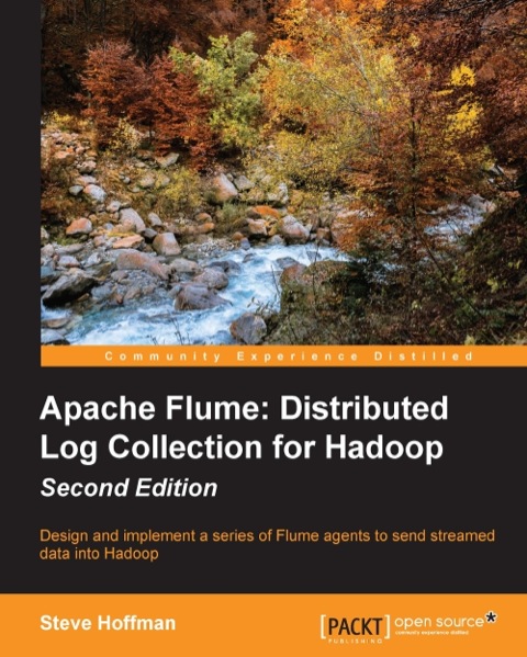 Cover image for book Apache Flume: Distributed Log Collection for Hadoop - Second Edition
