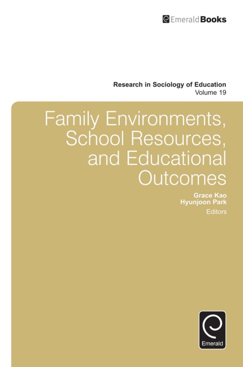 Cover image for book Family Environments, School Resources, and Educational Outcomes