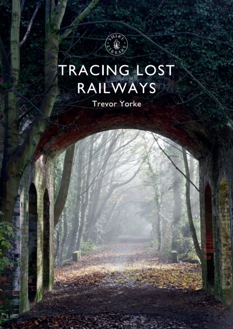 Tracing Lost Railways 