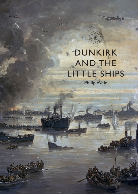 Cover image for book Dunkirk and the Little Ships