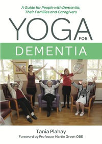 Cover image: Yoga for Dementia 9781785921599