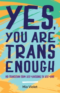 Cover image: Yes, You Are Trans Enough 1st edition 9781785923159