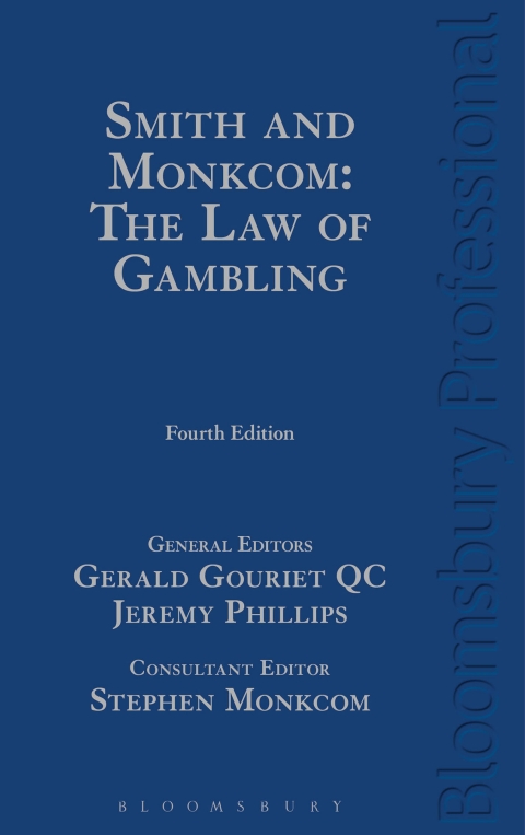 Smith and Monkcom: The Law of Gambling 