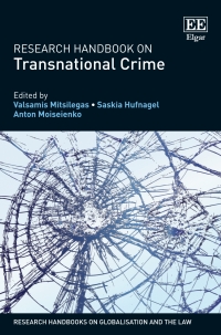 Research Handbook on Transnational Crime 1st edition | 9781784719432 ...