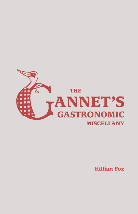 Cover image for book The Gannet's Gastronomic Miscellany