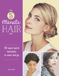 Cover image: 5-Minute Hair 9781784722432