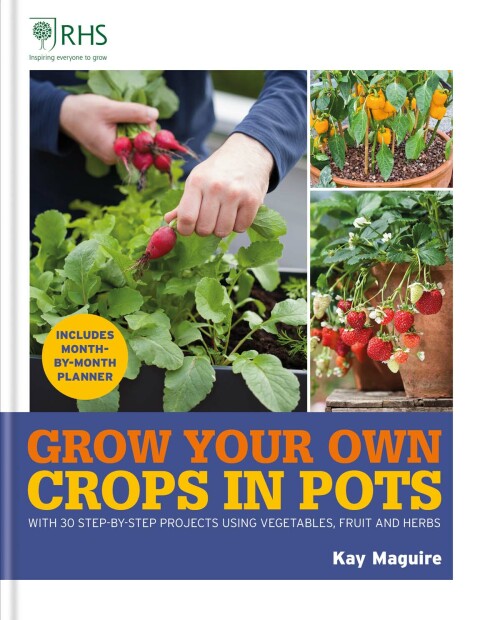Cover image for book RHS Grow Your Own: Crops in Pots