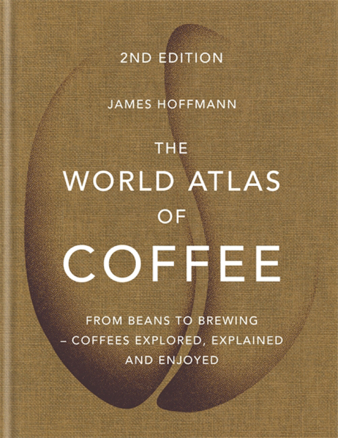 Cover image for book The World Atlas of Coffee