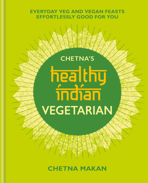 Cover image for book Chetna's Healthy Indian: Vegetarian