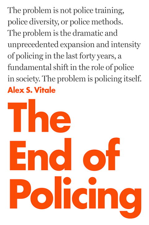 Cover image for book The End of Policing