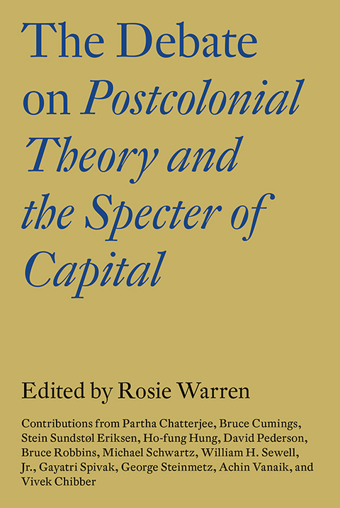 Cover image for book The Debate on Postcolonial Theory and the Specter of Capital