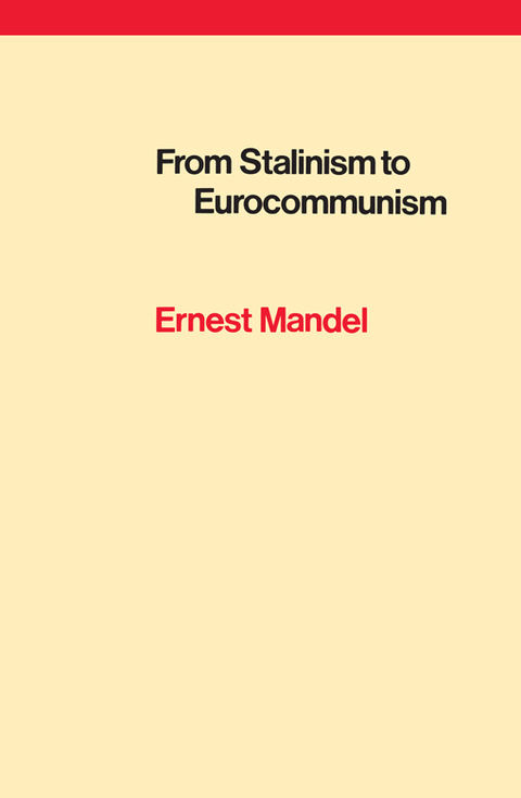 Cover image for book From Stalinism to Eurocommunism