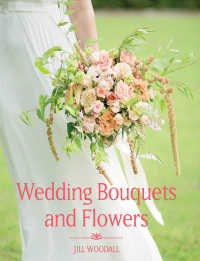صورة الغلاف: Wedding Bouquets and Flowers 9781785002700