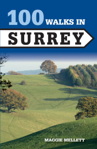 Titelbild: 100 Walks in Surrey 9781785003028