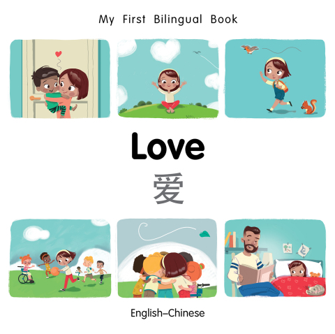 Cover image for book My First Bilingual Book–Love (English–Chinese)