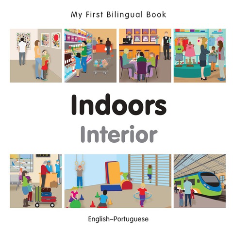 Cover image for book My First Bilingual Book–Indoors (English–Portuguese)