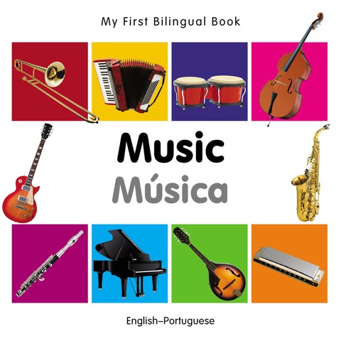 Cover image for book My First Bilingual Book–Music (English–Portuguese)